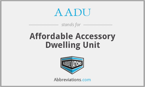 AADU - Affordable Accessory Dwelling Unit