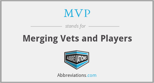 MVP - Merging Vets and Players