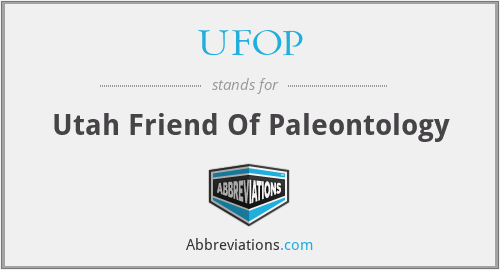 UFOP - Utah Friend Of Paleontology