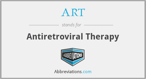 ART - Antiretroviral Therapy