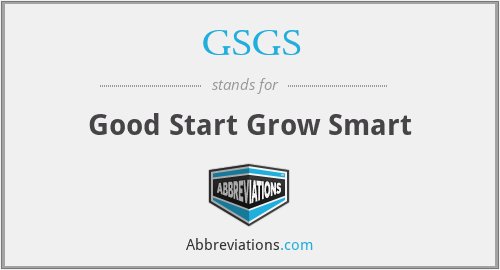 GSGS - Good Start Grow Smart