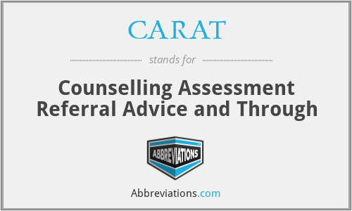 CARAT - Counselling Assessment Referral Advice and Through