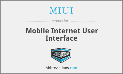 MIUI - Mobile Internet User Interface