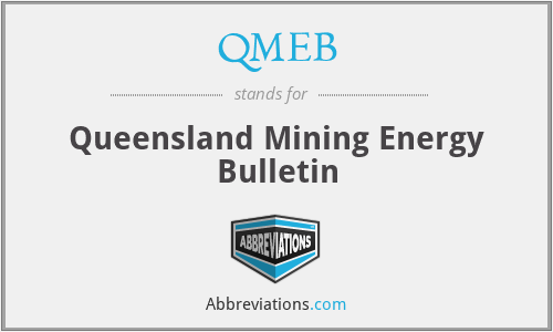 QMEB - Queensland Mining Energy Bulletin