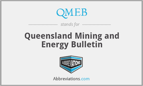 QMEB - Queensland Mining and Energy Bulletin