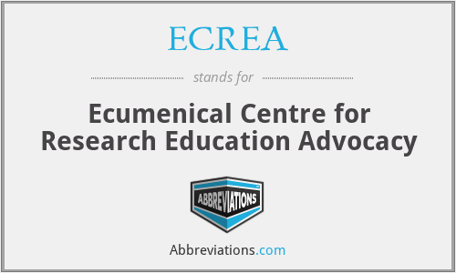 ECREA - Ecumenical Centre for Research Education Advocacy
