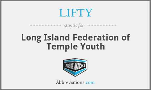 LIFTY - Long Island Federation of Temple Youth