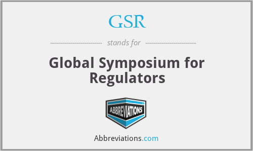 GSR - Global Symposium for Regulators