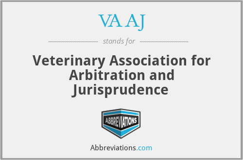 VAAJ - Veterinary Association for Arbitration and Jurisprudence