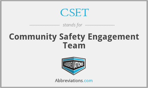 CSET - Community Safety Engagement Team