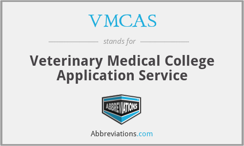 VMCAS - Veterinary Medical College Application Service