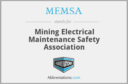 MEMSA - Mining Electrical Maintenance Safety Association
