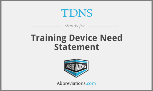 TDNS - Training Device Need Statement