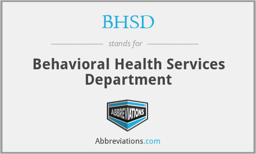 BHSD - Behavioral Health Services Department