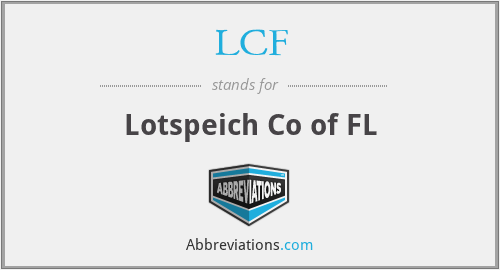 LCF - Lotspeich Co of FL