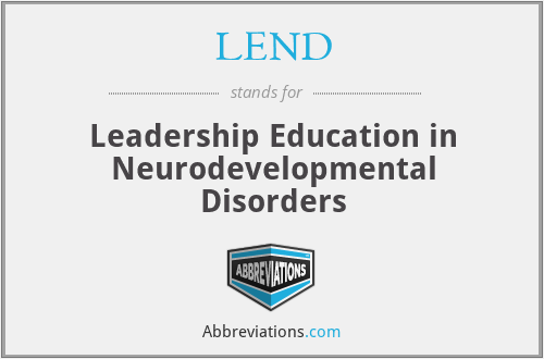 LEND - Leadership Education in Neurodevelopmental Disorders