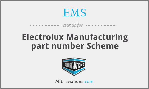 EMS - Electrolux Manufacturing part number Scheme