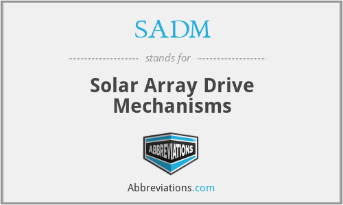 SADM - Solar Array Drive Mechanisms