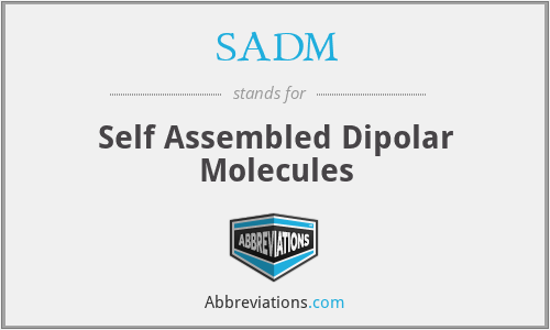 SADM - Self Assembled Dipolar Molecules