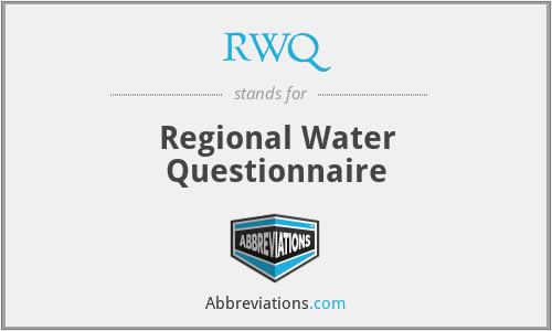 RWQ - Regional Water Questionnaire