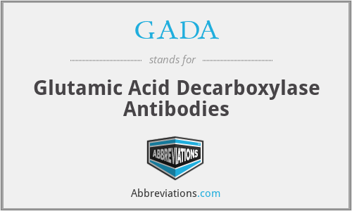 GADA - Glutamic Acid Decarboxylase Antibodies