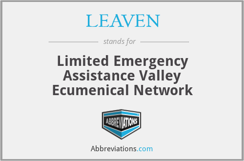 LEAVEN - Limited Emergency Assistance Valley Ecumenical Network