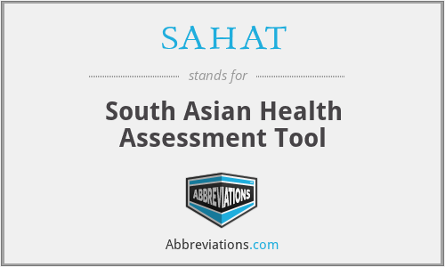 SAHAT - South Asian Health Assessment Tool