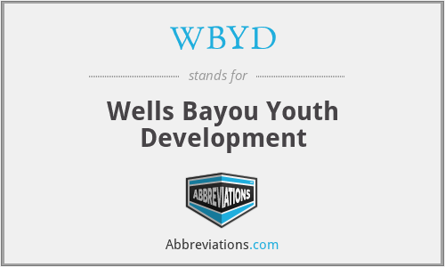 WBYD - Wells Bayou Youth Development