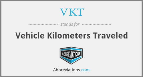VKT - Vehicle Kilometers Traveled