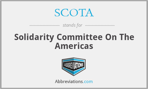 SCOTA - Solidarity Committee On The Americas