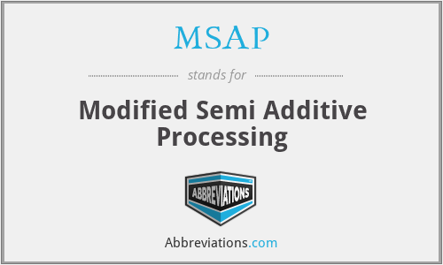 MSAP - Modified Semi Additive Processing