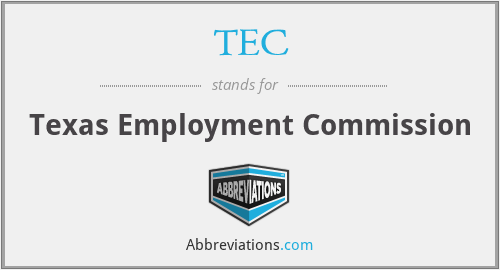 TEC - Texas Employment Commission