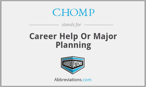 CHOMP - Career Help Or Major Planning