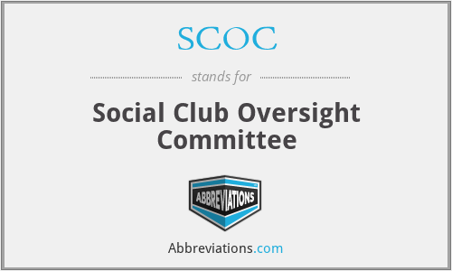 SCOC - Social Club Oversight Committee