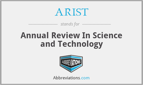 ARIST - Annual Review In Science and Technology