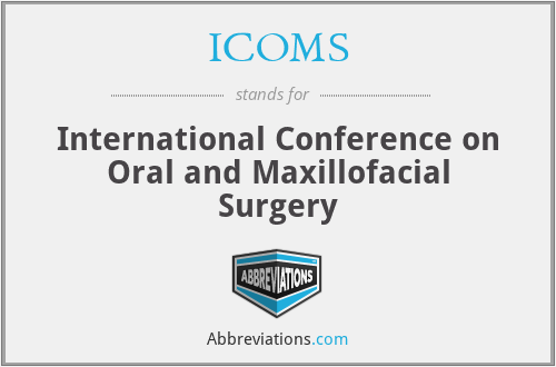 ICOMS - International Conference on Oral and Maxillofacial Surgery