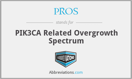 PROS - PIK3CA Related Overgrowth Spectrum