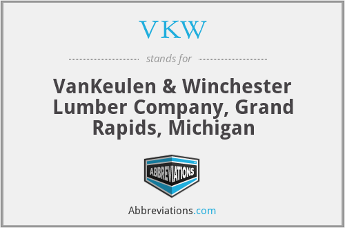 VKW - VanKeulen & Winchester Lumber Company, Grand Rapids, Michigan