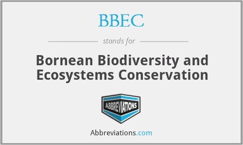 BBEC - Bornean Biodiversity and Ecosystems Conservation