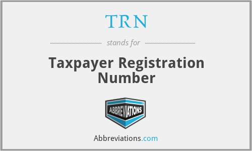 TRN - Taxpayer Registration Number