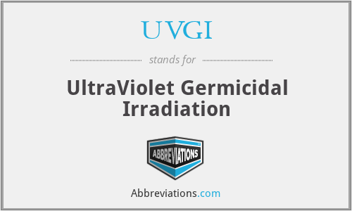 UVGI - UltraViolet Germicidal Irradiation