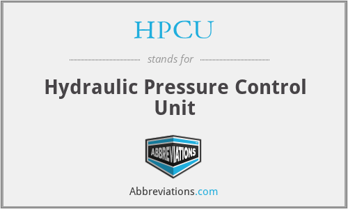 HPCU - Hydraulic Pressure Control Unit