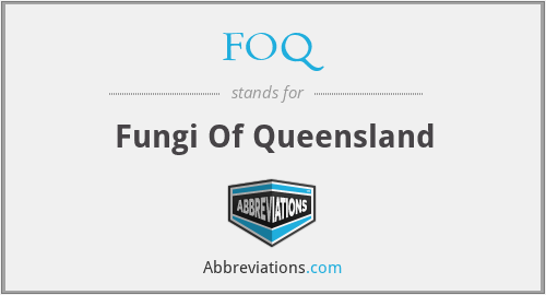FOQ - Fungi Of Queensland