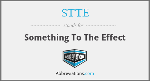 STTE - Something To The Effect