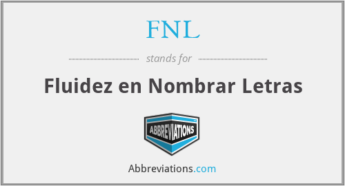 FNL - Fluidez en Nombrar Letras