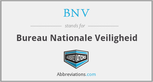BNV - Bureau Nationale Veiligheid