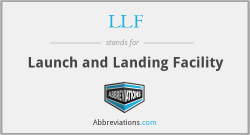 LLF - Launch and Landing Facility