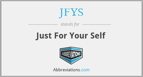 JFYS - Just For Your Self