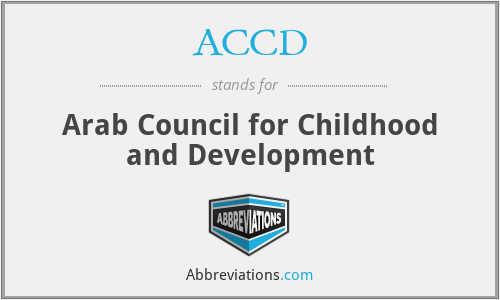 ACCD - Arab Council for Childhood and Development