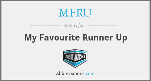MFRU - My Favourite Runner Up